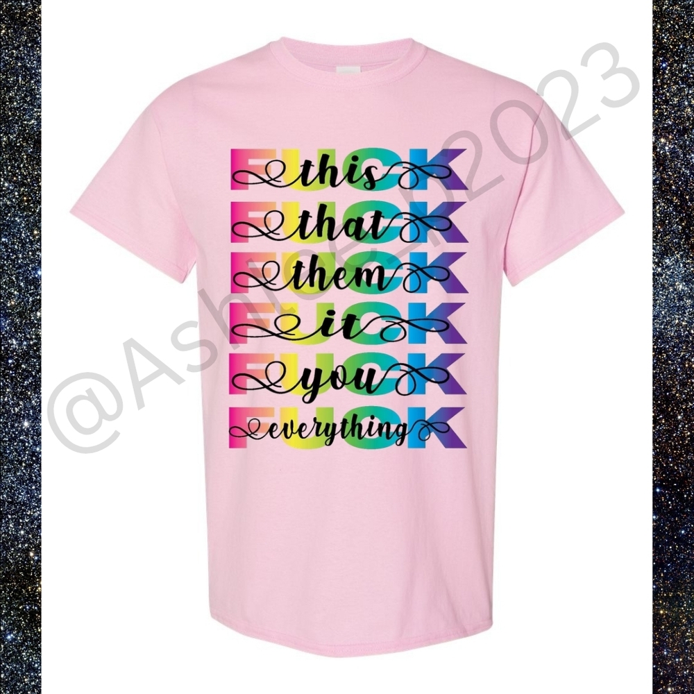 F This F That Funny Graphic Tee Shirt